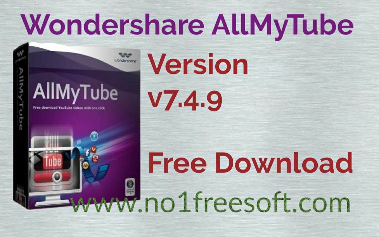Wondershare AllMyTube 7.4.9 Free Download